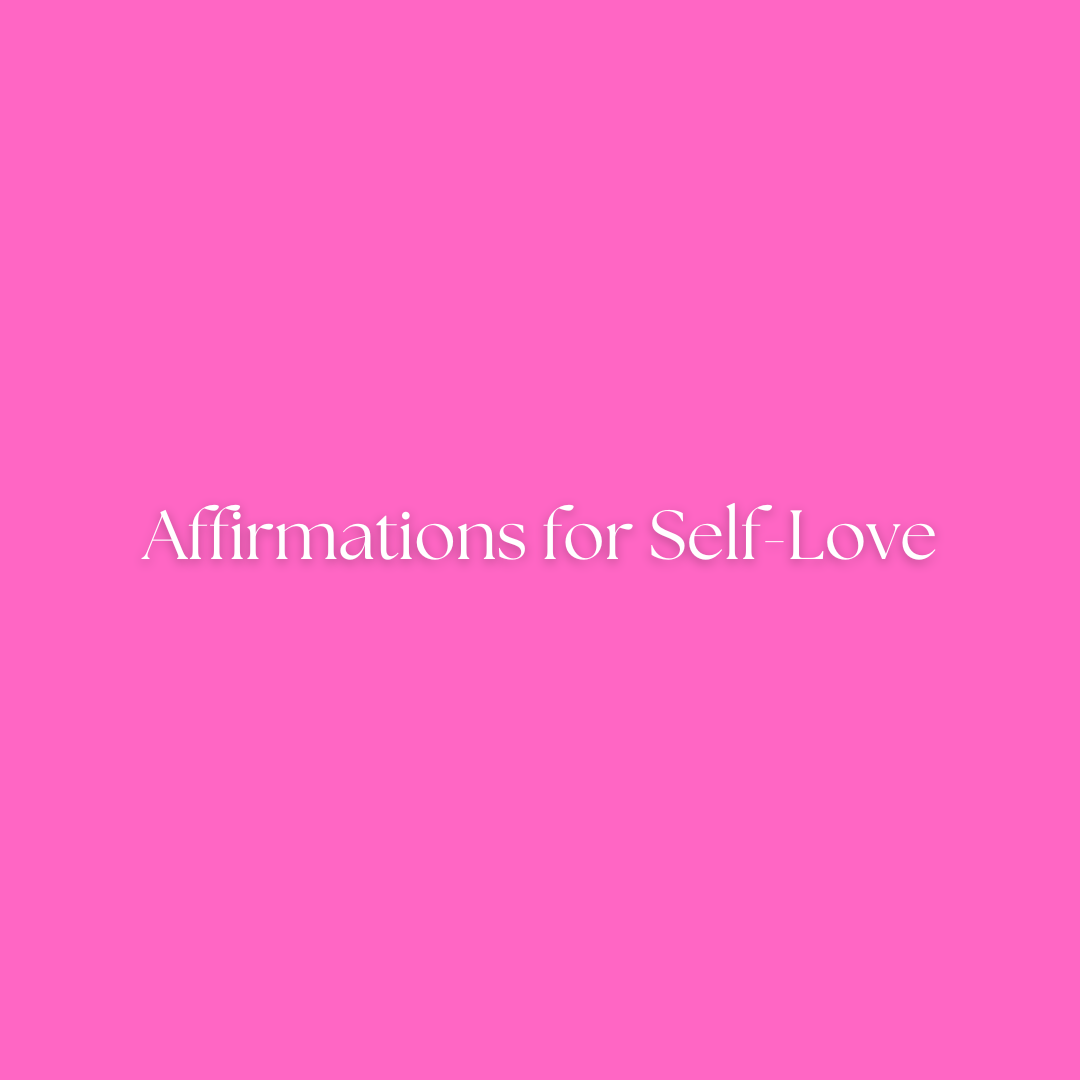 Affirmations for Self-Love